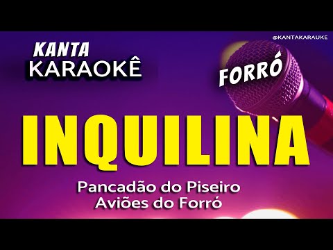 Video thumbnail for karaokê INQUILINA forró - Pancadão do Piseiro Oficial - Aviões do Forró @KantaKARAUKE