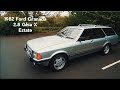 Tweed Jacket Reviews: 1982 Ford Granada Mk2 2.8 Ghia X Estate - Lloyd Vehicle Consulting