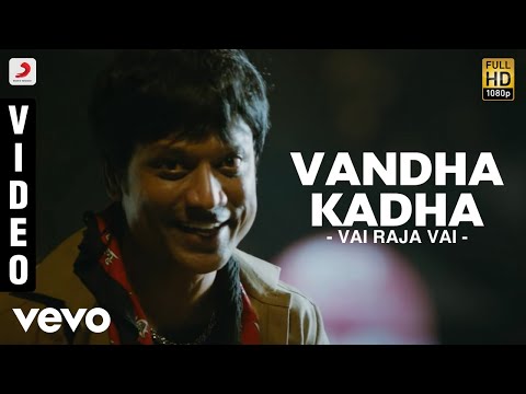 Vandha Kadha Song Lyrics From Vai Raja Vai