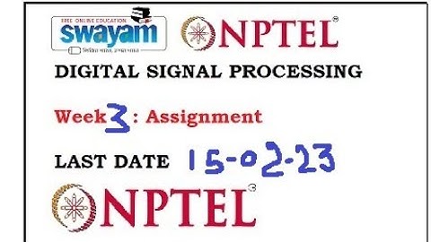 Digital signal processing NPTEL ||Digital signal processing  Assignment 3|| DSP|| NPTEL||
