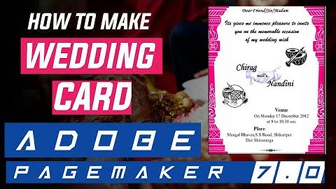 How to create wedding card design | Adobe Pagemaker 7.0 | easy steps