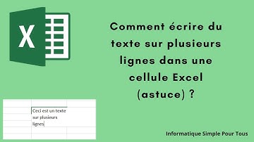 Comment écrire du texte sur plusieurs lignes dans une cellule Excel (astuce) ?