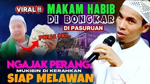 Makam Habib Di Bongkar Di Pasuruan !! KH Kholil Yasin terbaru 2025 // Gara² Tingkah Orang PWI LS PKI