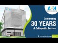 Ashutosh hospital  30 years of orthopedic service