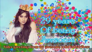My 29th birthday video greetings compilation #mjlacson #mjturn29 #videoGreetings #BirthdayGreetings