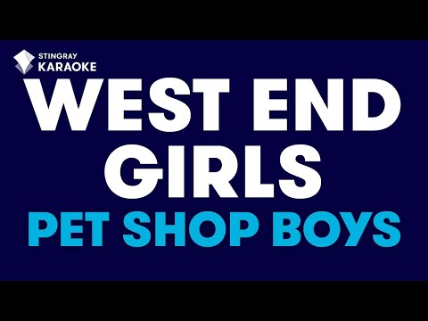 Pet Shop Boys - West End Girls (Karaoke with Lyrics)