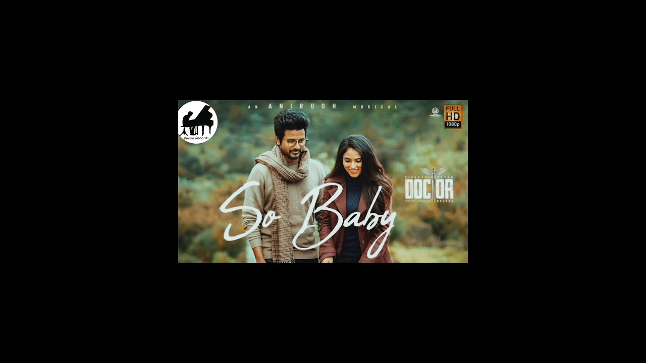 So Baby | Doctor | Anirudh | Sivakarthikeyan | So Baby Bgm | Buvan Records