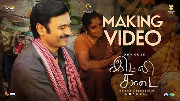 Idli Kadai Making - Director Dhanush | Nithya Menen | Arun Vijay | GV Prakash Kumar | Dawn Pictures