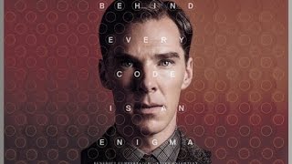 The Imitation Game - Soundtrack - Alexandre Desplat (HIGH QUALITY)