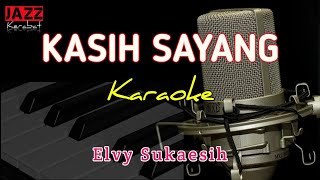 KARAOKE KASIH SAYANG ELVY SUKAESIH | VERSI KORG PA50 |