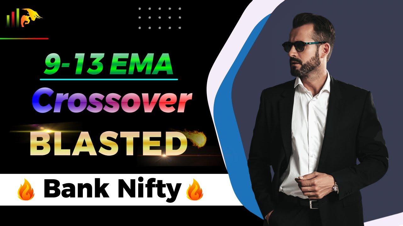 9-13-ema-strategy-blasted-bank-nifty-ema-crossover-trading