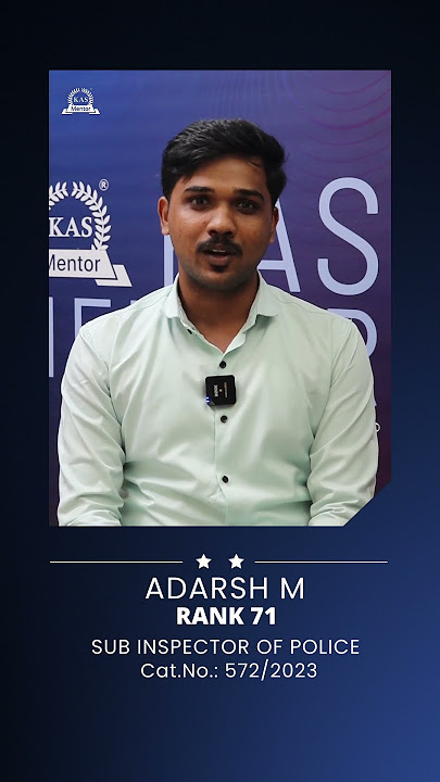 Adharsh | Rank 71 in SI Mains | How KAS Mentor Helped Me Crack SI Mains?