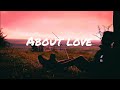 MARINA - About Love ( lyric video )