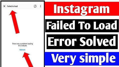 Fix Instagram Failded To Load Problem Solve | There Was A Problem Loading This Website Problem solve