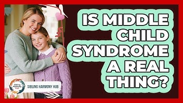 Is Middle Child Syndrome A Real Thing? - Sibling Harmony Hub