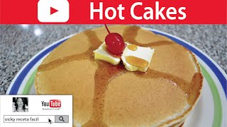 Cómo hacer Hot Cakes | #VickyRecetaFacil