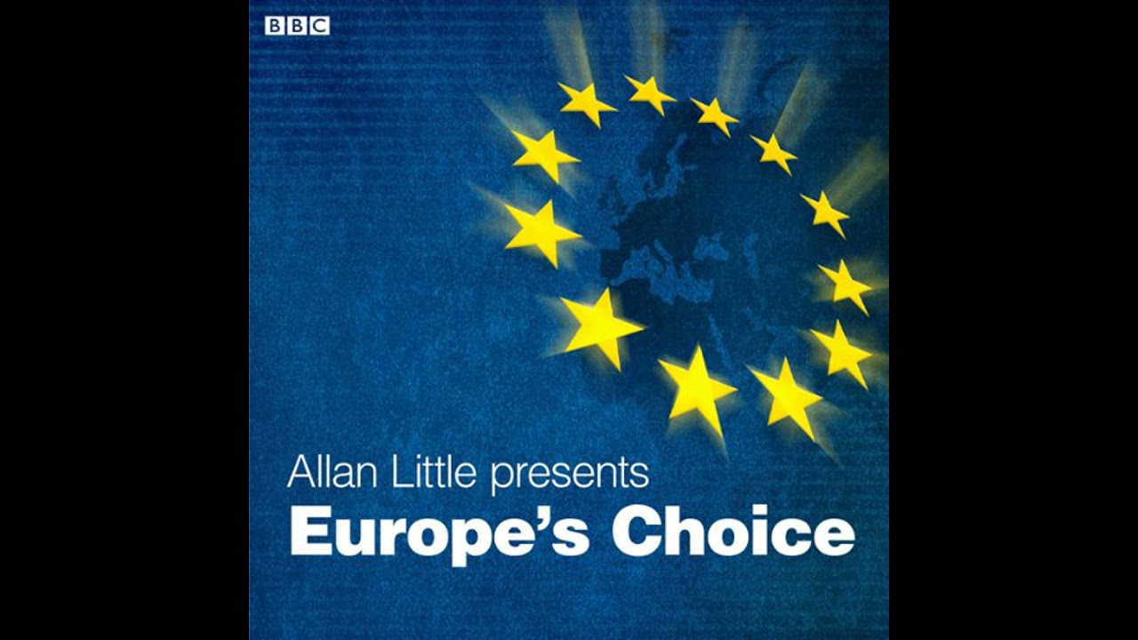 Europe's Choice by Allan Little | Full Audiobook
