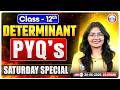 UP Board Class 12 2027 | Class 12 Maths | Determinants Important PYQ | Saturday Special | Board Exam