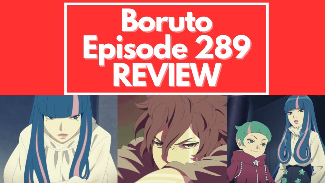 Boruto: Naruto Next Generations Episode 289 - Anime Review