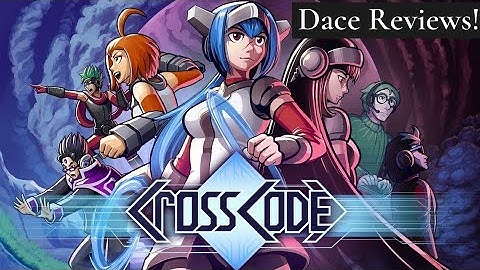Dace Reviews! CrossCode (Switch)