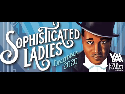 Duke Ellington's SOPHISTICATED LADIES (2020)
