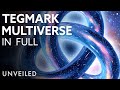 What If Humanity Lives In a Tegmark Multiverse? | Complete List Levels 1-4 | Unveiled XL Documentary