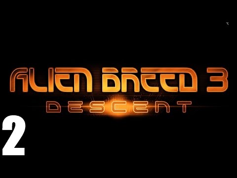 Alien Breed 3: Descent - Прохождение Часть 2