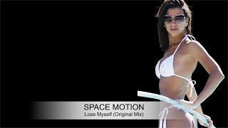 Space Motion - Lose Myself (Original Mix) Resimi