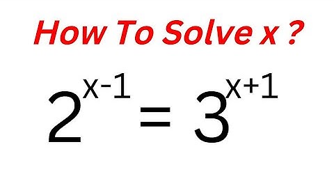 Math Olympiad Preparation 2^x-1=3^x+1 | A nice Equation