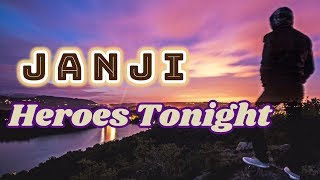 Janji - Heroes Tonight (feat. Johnning) LYRICS