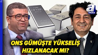 Altın Alamayanlar İçin Gümüşte Fırsat Var Mı? Yatırımcı Ne Yapmalı? A Para
