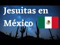 Los Jesuitas en México