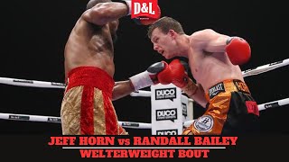 Jeff Horn vs. Randall Bailey | IBF & WBO Regional Welterweight Title Fight