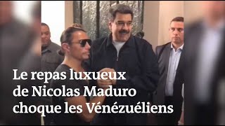 Un repas luxueux de Nicolas Maduro choque des Vénézuéliens