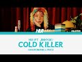 Hui - Cold Killer (Ft. Jinhyuk) [HAN/ROM/ENG Lyrics]