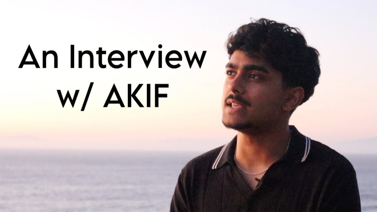 An Interview w/ Akif - YouTube