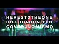 Hillsong United - Here&#39;s To The One [cover en español] - Uno Mismo