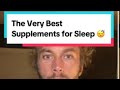 The very best supplements for sleep