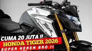 KEREN BANGET ❗HONDA TIGER REBORN 2026❗CUMA 20 JUTA | NMAX | PCX | AEROX | VARIO | BEAT | SCOOPY