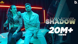 Shadow (Official Video) Jassa Dhillon | Gur Sidhu | Punjabi Song @browntownmusic