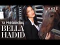 73 preguntas a Bella Hadid | VOGUE España