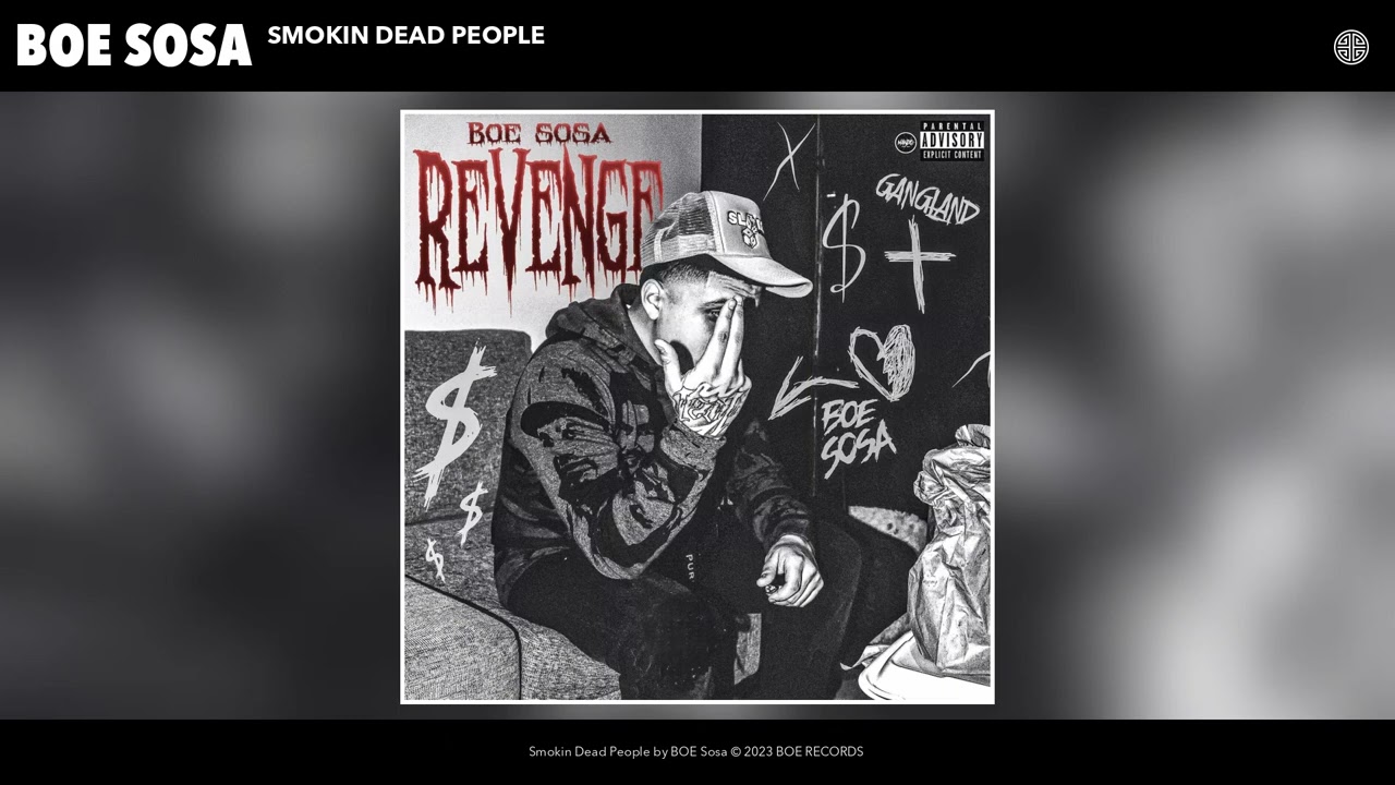 BOE Sosa - Smokin Dead People (Official Audio)