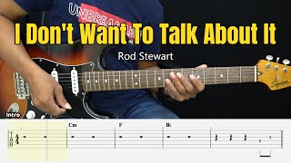 I Don't Want To Talk About It - Rod Stewart - Guitar Instrumental Cover   Tab