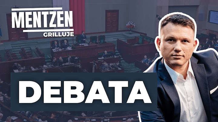 MENTZEN GRILLUJE #62: Debata