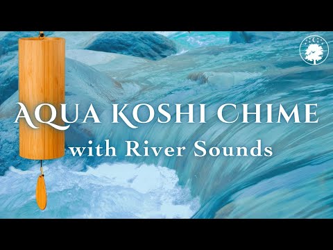Aqua Koshi Chime With River Sounds Connect To The Water Element Stress Relief Sounds 