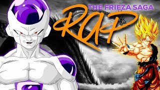 Dragon Ball Z Rap - Frieza Saga (Frieza Vs Goku) Super Saiyan BARS