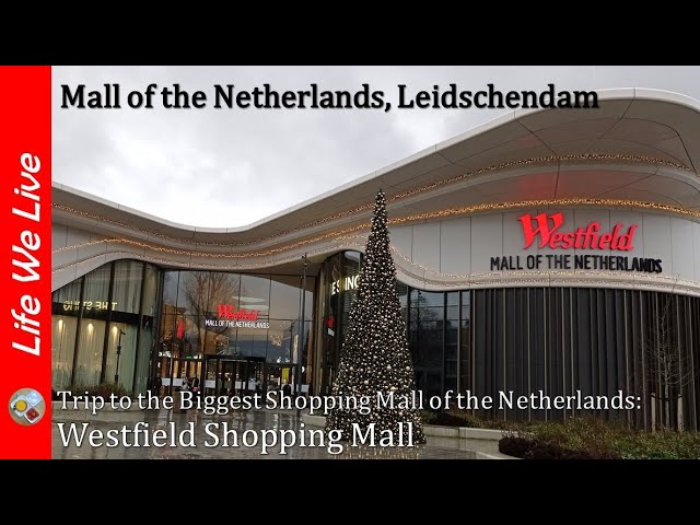 Westfield Mall of the Netherlands