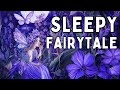 A soothing fairytale  finding fairies  bedtime story for grown ups