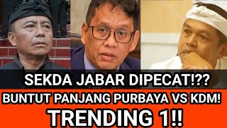 Download Lagu DIPECAT SEKDA JABAR!? BUNTUT PANJANG PURBAYA, KDM SAMPE DATANGI BI DAN KEMENDAGRI!! MP3 Download Lagu DIPECAT SEKDA JABAR!? BUNTUT PANJANG PURBAYA, KDM SAMPE DATANGI BI DAN KEMENDAGRI!! MP3