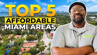 5 Most Affordable Areas in Miami-Dade to Buy a House (2026)